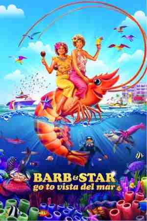 Regarder Barb et Star vont à Vista Del Mar en streaming complet